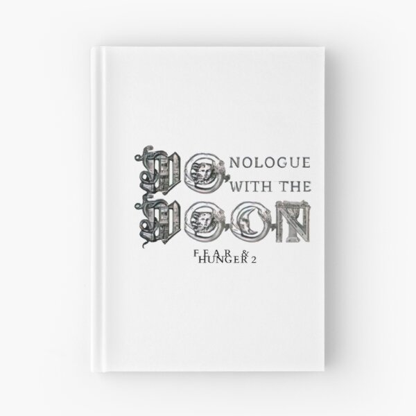 Item preview, Fear and Hunger Monologue with the Moon designed and sold by LibertarioARG.