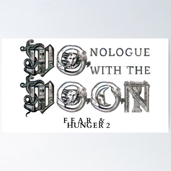Item preview, Fear and Hunger Monologue with the Moon designed and sold by LibertarioARG.