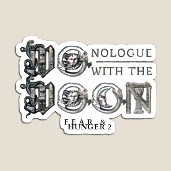 Item preview, Fear and Hunger Monologue with the Moon designed and sold by LibertarioARG.