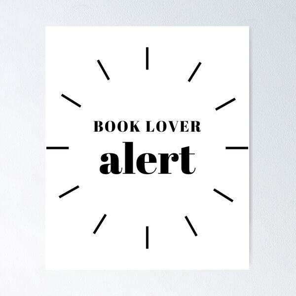 Item preview, Book Lover Alert designed and sold by DESIGNERSSHOPP.