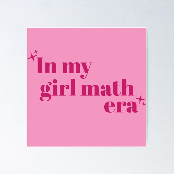 Item preview, In my girl math era designed and sold by HaveFun-Design.
