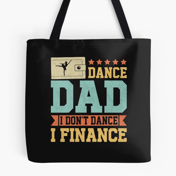Item preview, Vintage Dance Dad I Don't Dance I Finance Dancing Father Day designed and sold by Best Designer.