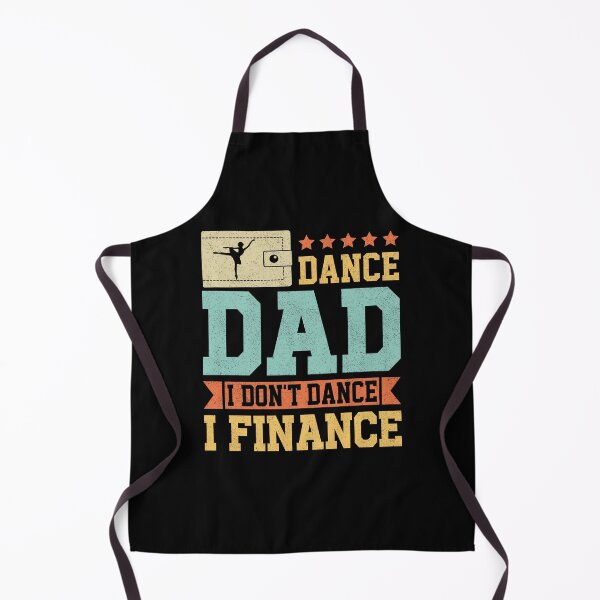 Item preview, Vintage Dance Dad I Don't Dance I Finance Dancing Father Day designed and sold by Best Designer.