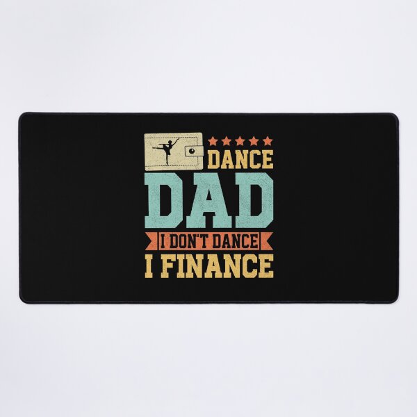 Item preview, Vintage Dance Dad I Don't Dance I Finance Dancing Father Day designed and sold by Best Designer.