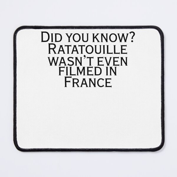 Item preview, Did you know? Ratatouille wasn't even filmed in France designed and sold by Dlash.