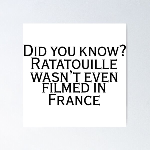 Item preview, Did you know? Ratatouille wasn't even filmed in France designed and sold by Dlash.