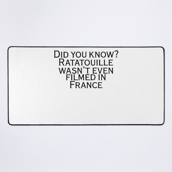 Item preview, Did you know? Ratatouille wasn't even filmed in France designed and sold by Dlash.