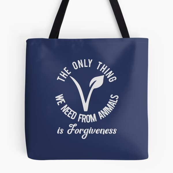 Item preview, The Only Thing  We Need From Animals is Forgiveness Vegan Life designed and sold by ArtMeetsPizza.