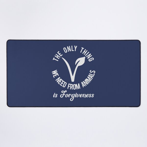Item preview, The Only Thing  We Need From Animals is Forgiveness Vegan Life designed and sold by ArtMeetsPizza.