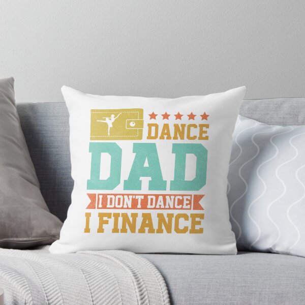Item preview, Vintage Dance Dad I Don't Dance I Finance Dancing Father Day designed and sold by Best Designer.