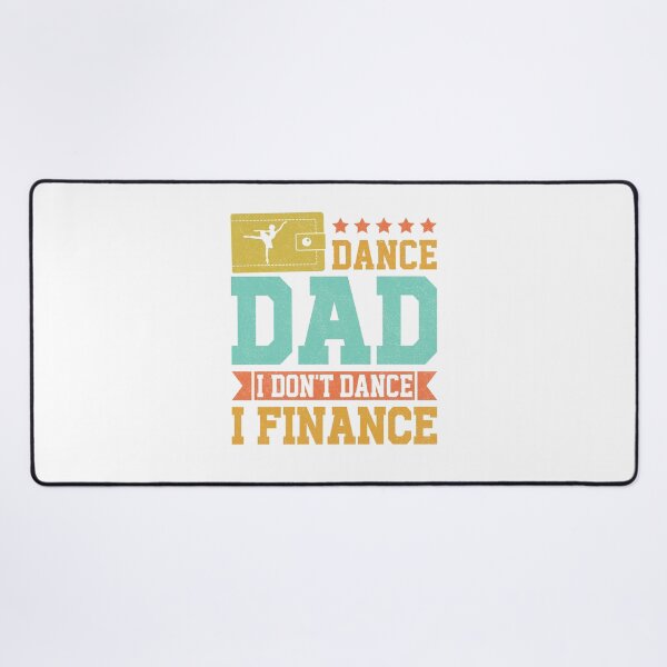 Item preview, Vintage Dance Dad I Don't Dance I Finance Dancing Father Day designed and sold by Best Designer.