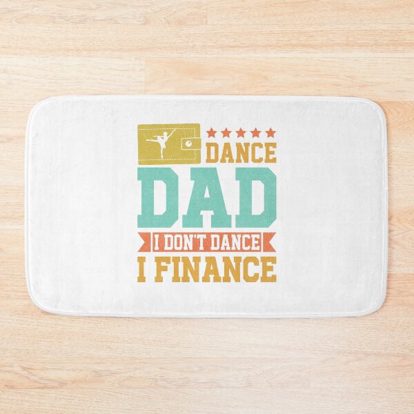 Item preview, Vintage Dance Dad I Don't Dance I Finance Dancing Father Day designed and sold by Best Designer.