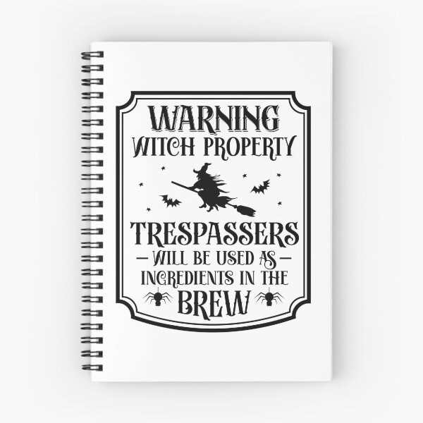 Item preview, Warning Witch Property No Trespassing designed and sold by Sarcastic Narwhal.
