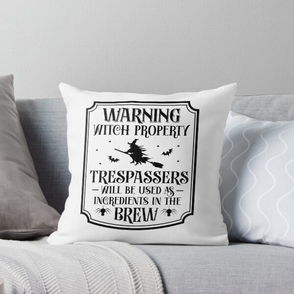 Item preview, Warning Witch Property No Trespassing designed and sold by Sarcastic Narwhal.