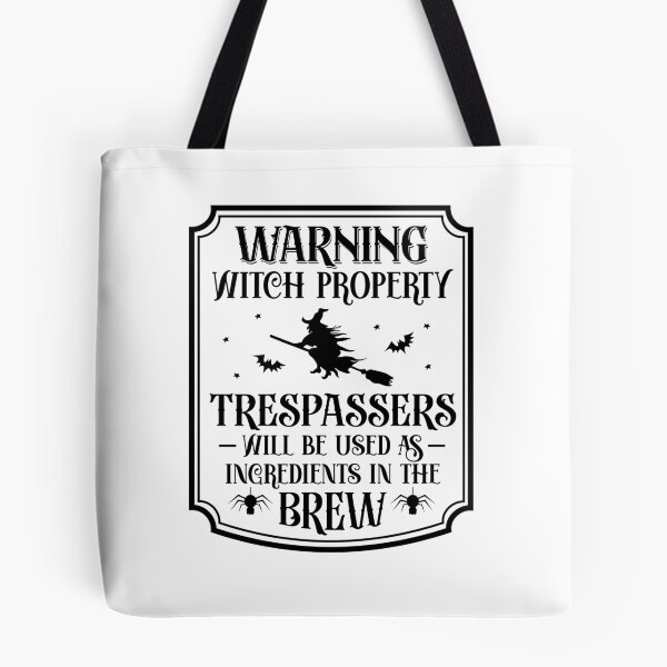 Item preview, Warning Witch Property No Trespassing designed and sold by Sarcastic Narwhal.