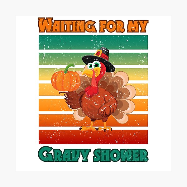 Item preview, Thanksgiving turkey waiting for my gravy shower designed and sold by VandJStore.