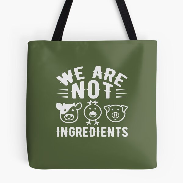 Item preview, We Are Not Ingredients Vegan Life designed and sold by ArtMeetsPizza.