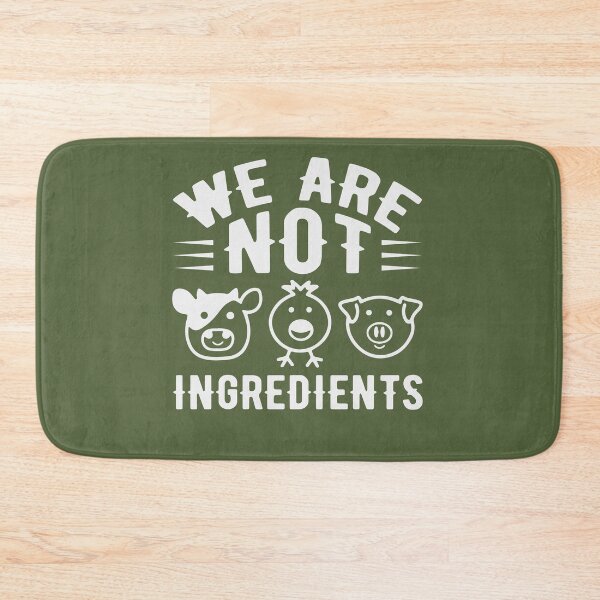 Item preview, We Are Not Ingredients Vegan Life designed and sold by ArtMeetsPizza.