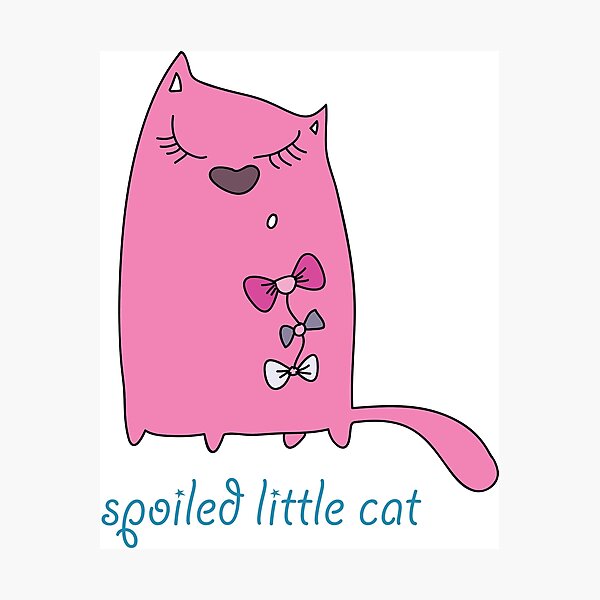 Item preview, Spoiled Little Cat designed and sold by soulwhispherer.