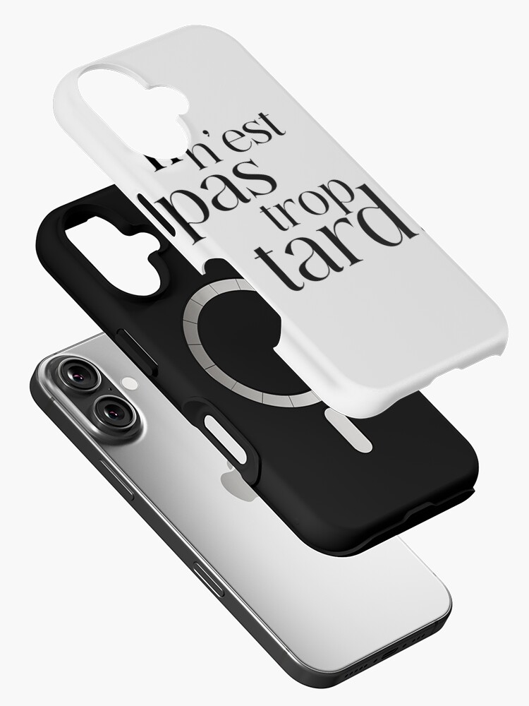 Aperçu 2 sur 4. Coque iPhone avec l'œuvre il n'est pas trop tard créée et vendue par enFRANCAISsvp.