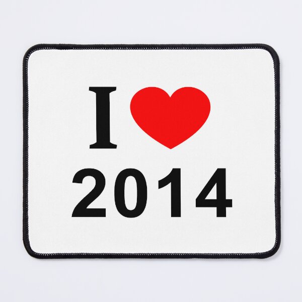 Item preview, I ❤️ 2014 I LOVE 2014 I HEART 2014 designed and sold by usernamenaijan.