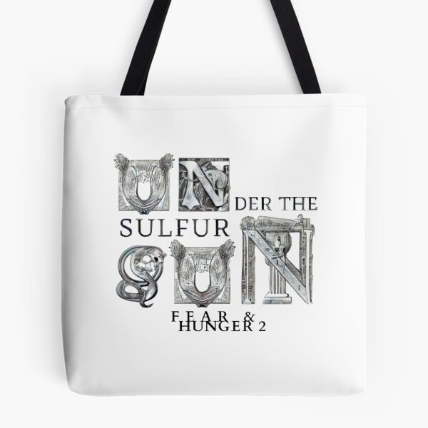 Item preview, Fear and Hunger Under the Sulfur Sun designed and sold by LibertarioARG.