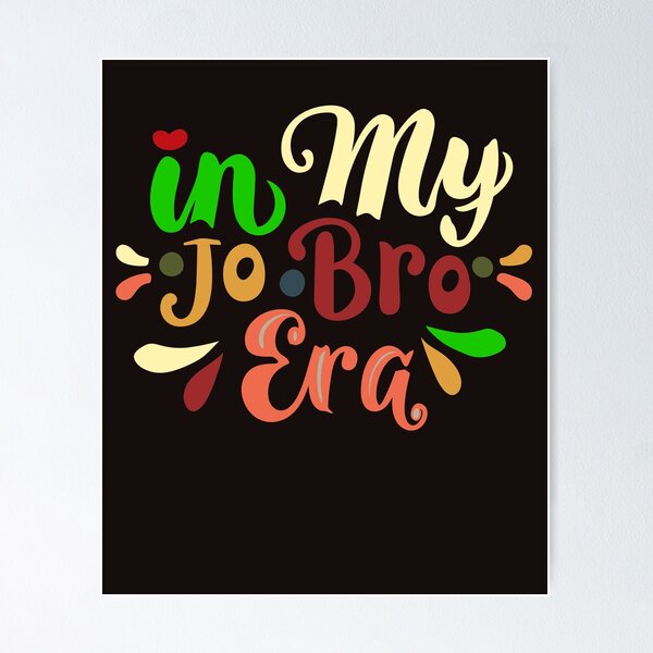 Item preview, Funny gift,In my Jo Bro Era,funny sarcastic brother gift designed and sold by TownDesigns.