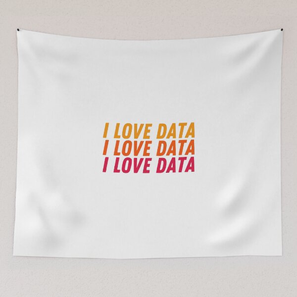 Item preview, I love data! | Data Analyst, Data Scientist, Data Analytics designed and sold by Toad House Pixels.