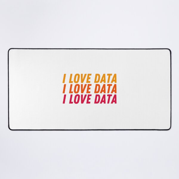 Item preview, I love data! | Data Analyst, Data Scientist, Data Analytics designed and sold by Toad House Pixels.