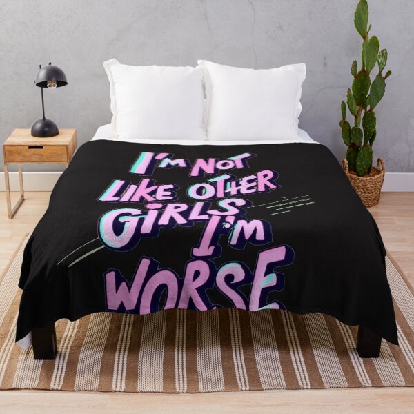 Item preview, I'm not like other girls I'm worse designed and sold by QlkaDotCom SHOP.