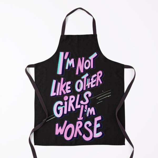 Item preview, I'm not like other girls I'm worse designed and sold by QlkaDotCom SHOP.