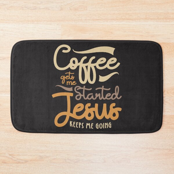 Item preview, Spiritual Brew - Coffee Gets Me Started Jesus Keeps Me Going designed and sold by cidolopez.