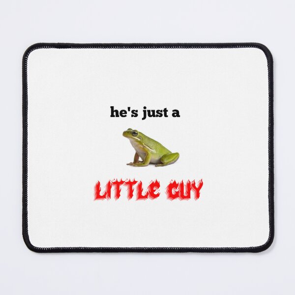 Item preview, He's Just A Little Guy | Frog designed and sold by sadgaymemes.