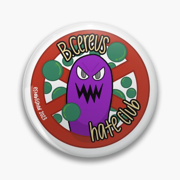 Item preview, B. cereus Hate Club designed and sold by Creighton Taylor.