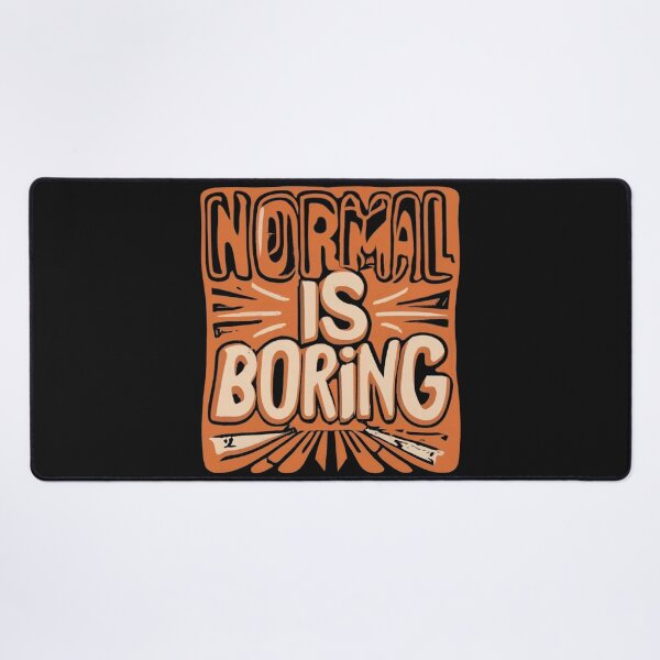 Item preview, Normal is boring, retro style designed and sold by LuckyFamily.