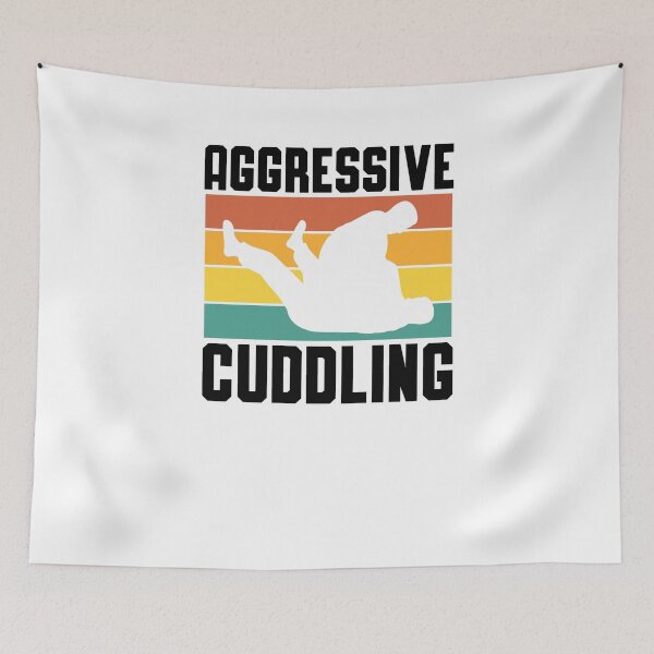 Item preview, Funny jiu jitsu Aggressive Cuddling designed and sold by ETIndustries.