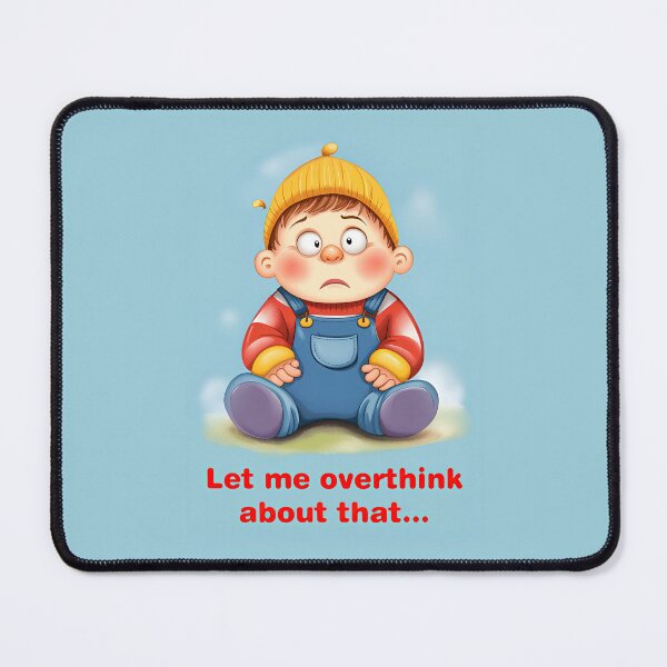Item preview, Overthinking Cartoon designed and sold by Academugs.