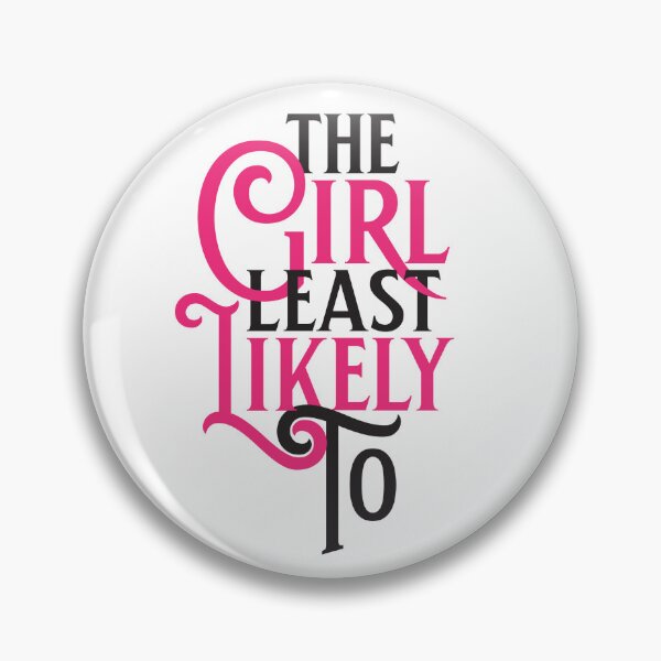 Item preview, Girl Least Likely To designed and sold by John Rios.