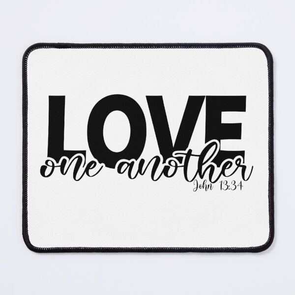 Item preview, Love One Another John 13:34 designed and sold by Lara Fortier.
