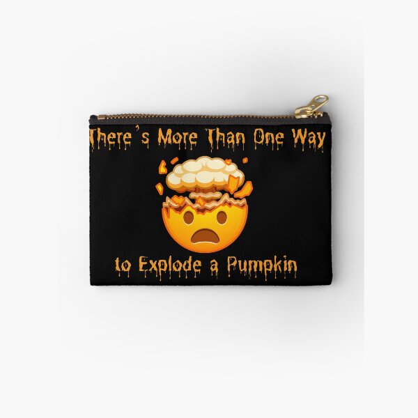 Item preview, There's More Than One Way to Explode a Pumpkin designed and sold by theprof2021.