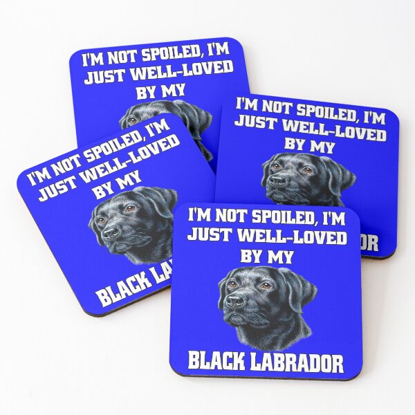 Item preview, Black Labrador Retriever Dog Owner I'm Not Spoiled; I'm Just Well-Loved By My Black Labrador designed and sold by fantasticdesign.