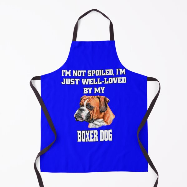 Item preview, Boxer Dog Owner I'm Not Spoiled; I'm Just Well-Loved By My Boxer Dog. designed and sold by fantasticdesign.
