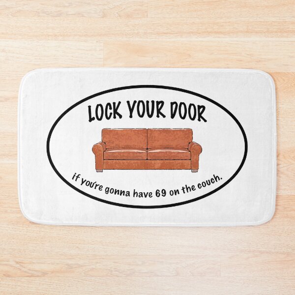 Item preview, Lock your door if you’re gonna have 69 on the couch - The Real Housewives of Salt Lake City designed and sold by thebigleebowski.