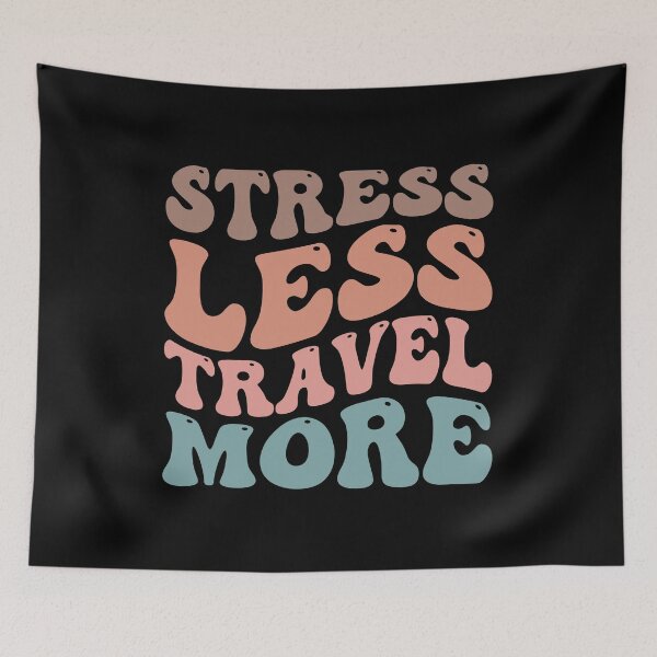 Item preview, Stress Less, Travel More, Passengers Adventure designed and sold by Think-Positive.