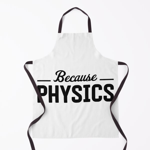 Item preview, Because Physics designed and sold by ScienceCorner.