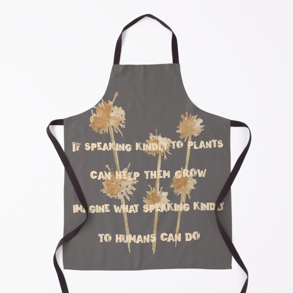 Item preview, If Speaking Kindly To Plants... Beautiful Human Kindness Quote designed and sold by Rebel-Design.