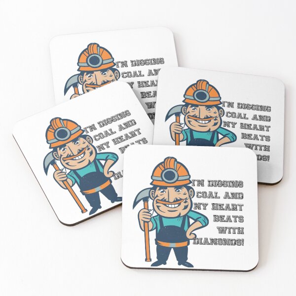 Item preview, Im digging coal and my heart beats with diamonds ! designed and sold by ArtFeverShop.