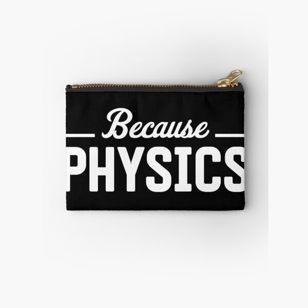 Item preview, Because Physics designed and sold by ScienceCorner.
