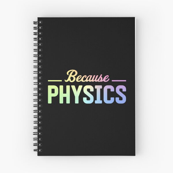Item preview, Because Physics designed and sold by ScienceCorner.