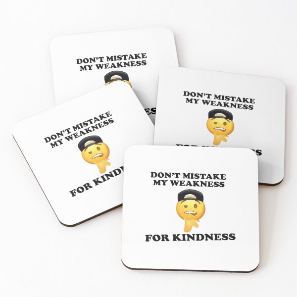 Item preview, Don't mistake my weakness designed and sold by Vladan Seva.